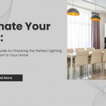 choosing lighting fixtures for every room